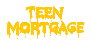 Teen Mortgage
